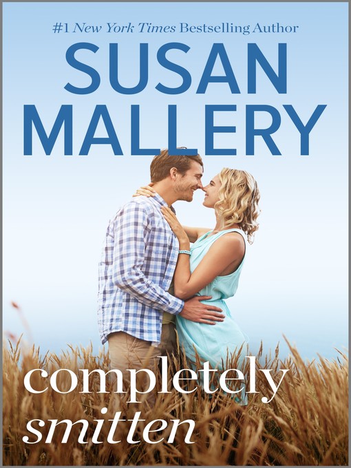 Title details for Completely Smitten by Susan Mallery - Available